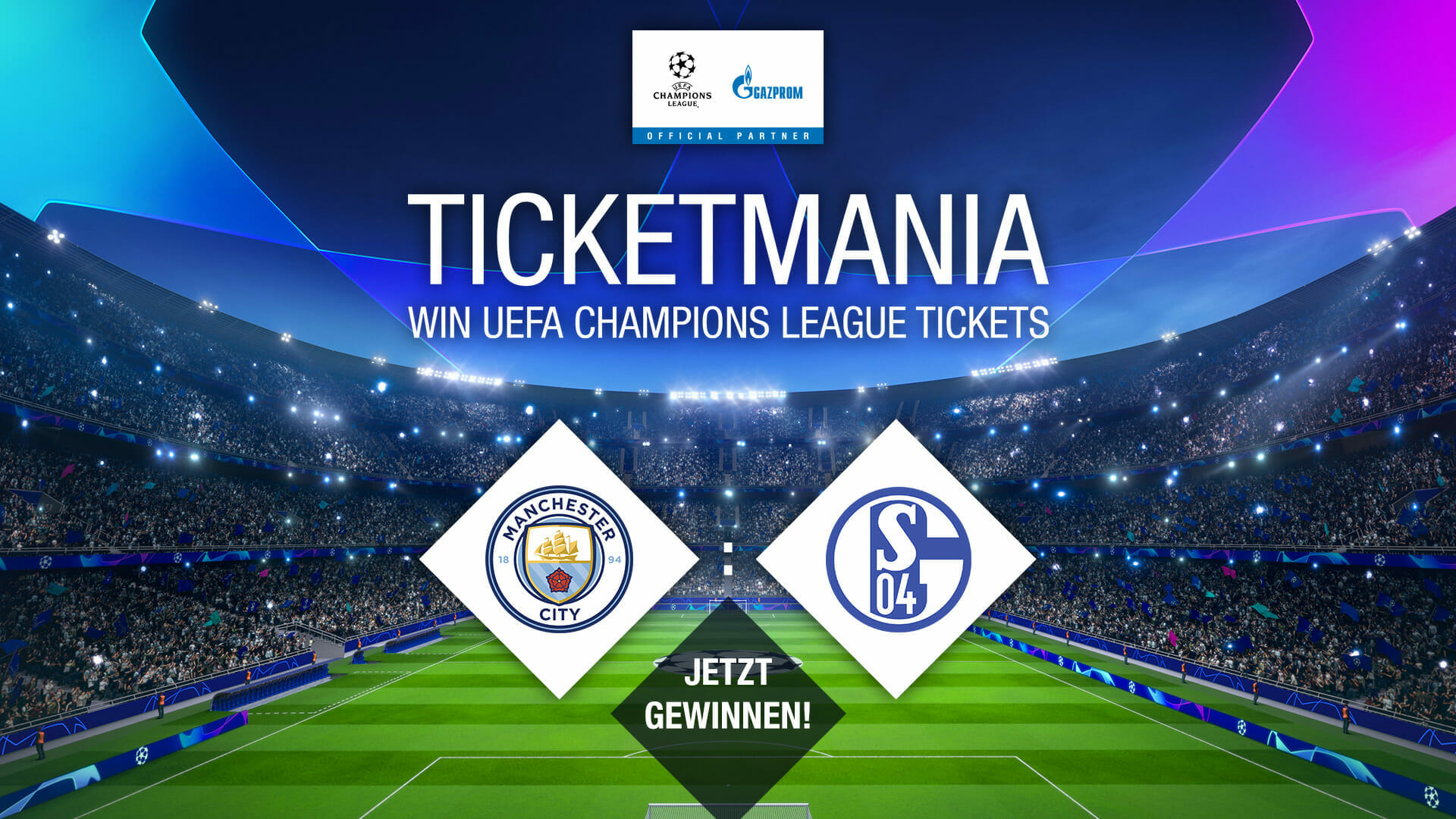 Gazprom-Ticketmania für Manchester City &#8211; FC Schalke 04