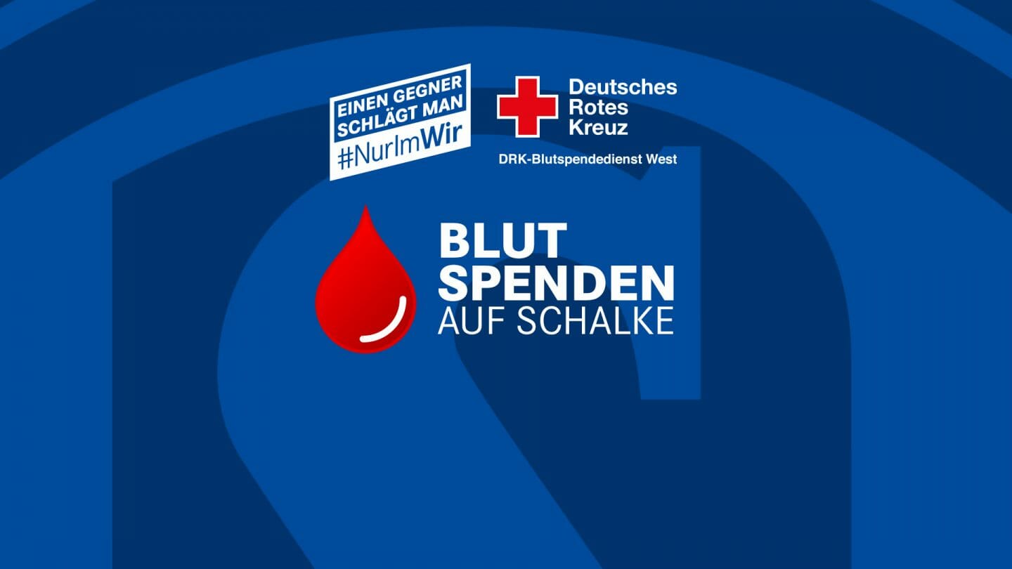 Auf Schalke: Hilf mit und spende Blut!