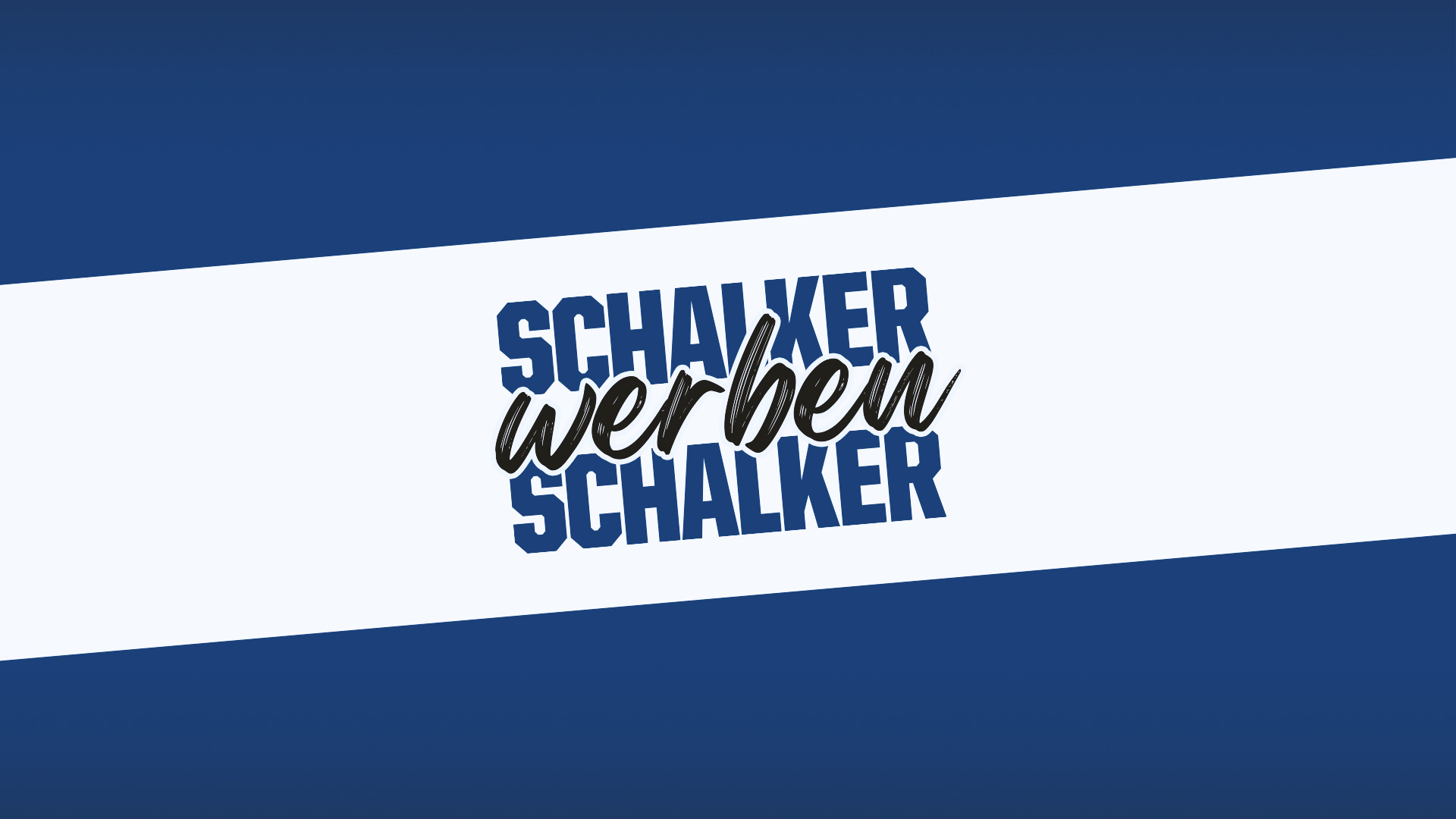 Schalker werben Schalker
