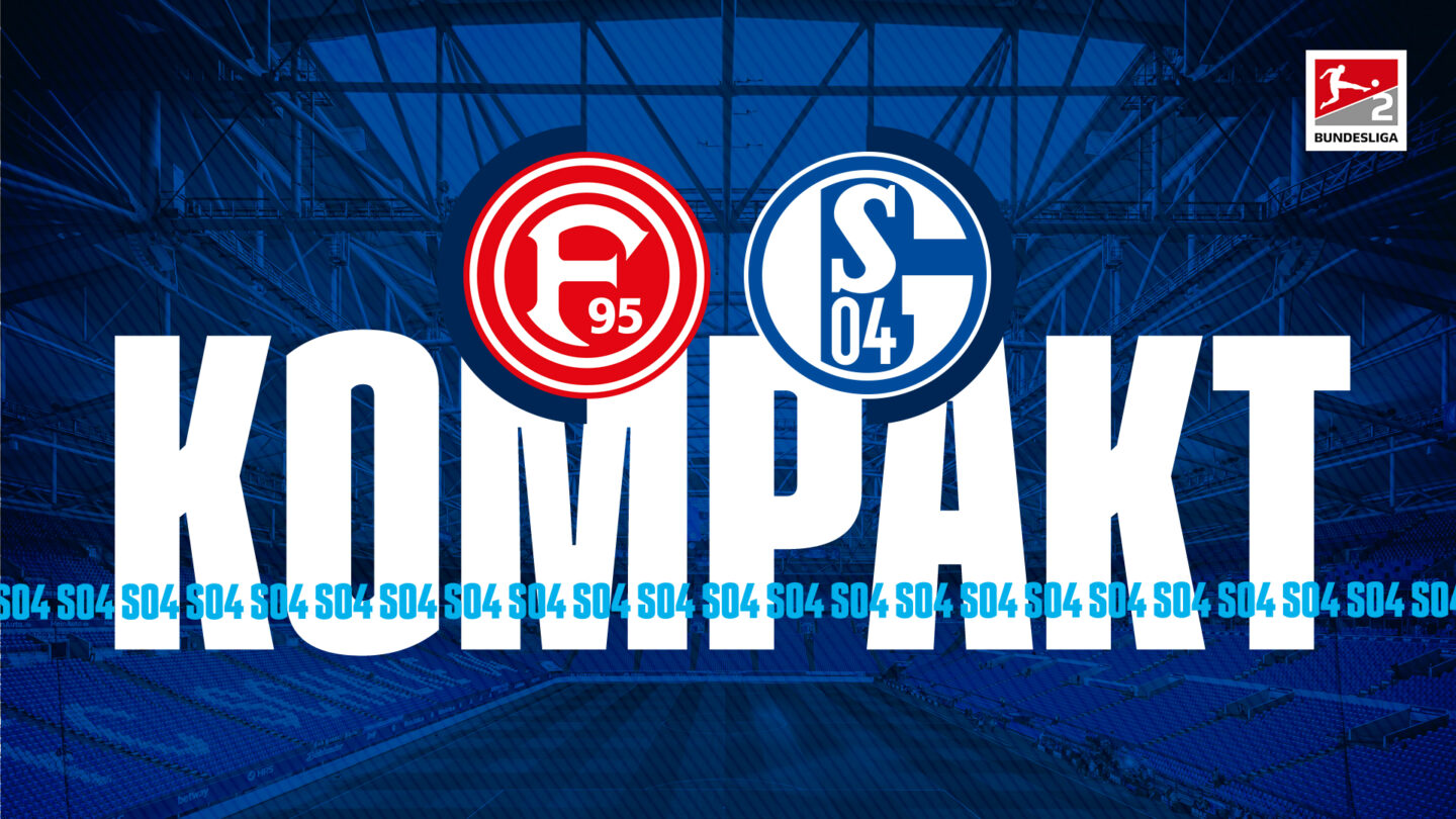 Königsblau kompakt: Fortuna Düsseldorf - FC Schalke 04