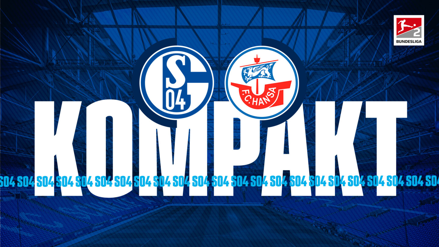 Königsblau kompakt: FC Schalke 04 - Hansa Rostock