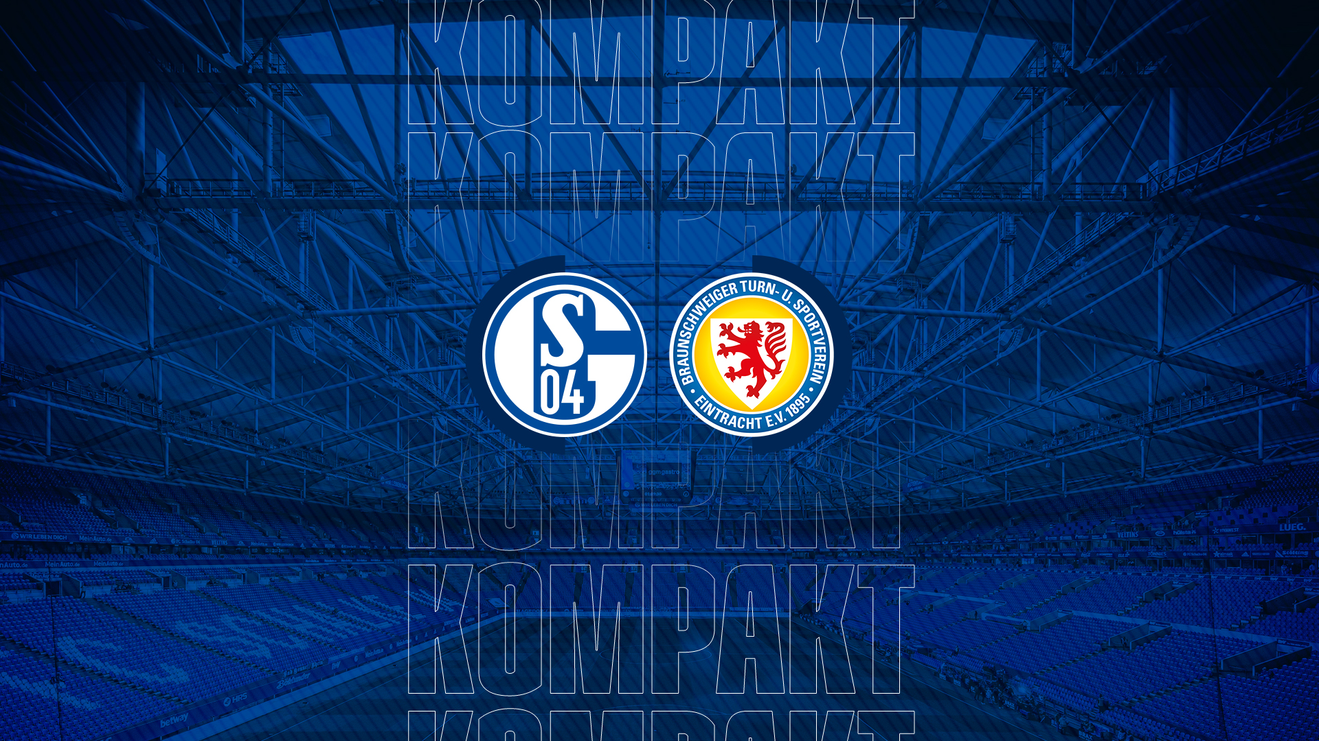 Königsblau kompakt: FC Schalke 04 &#8211; Eintracht Braunschweig