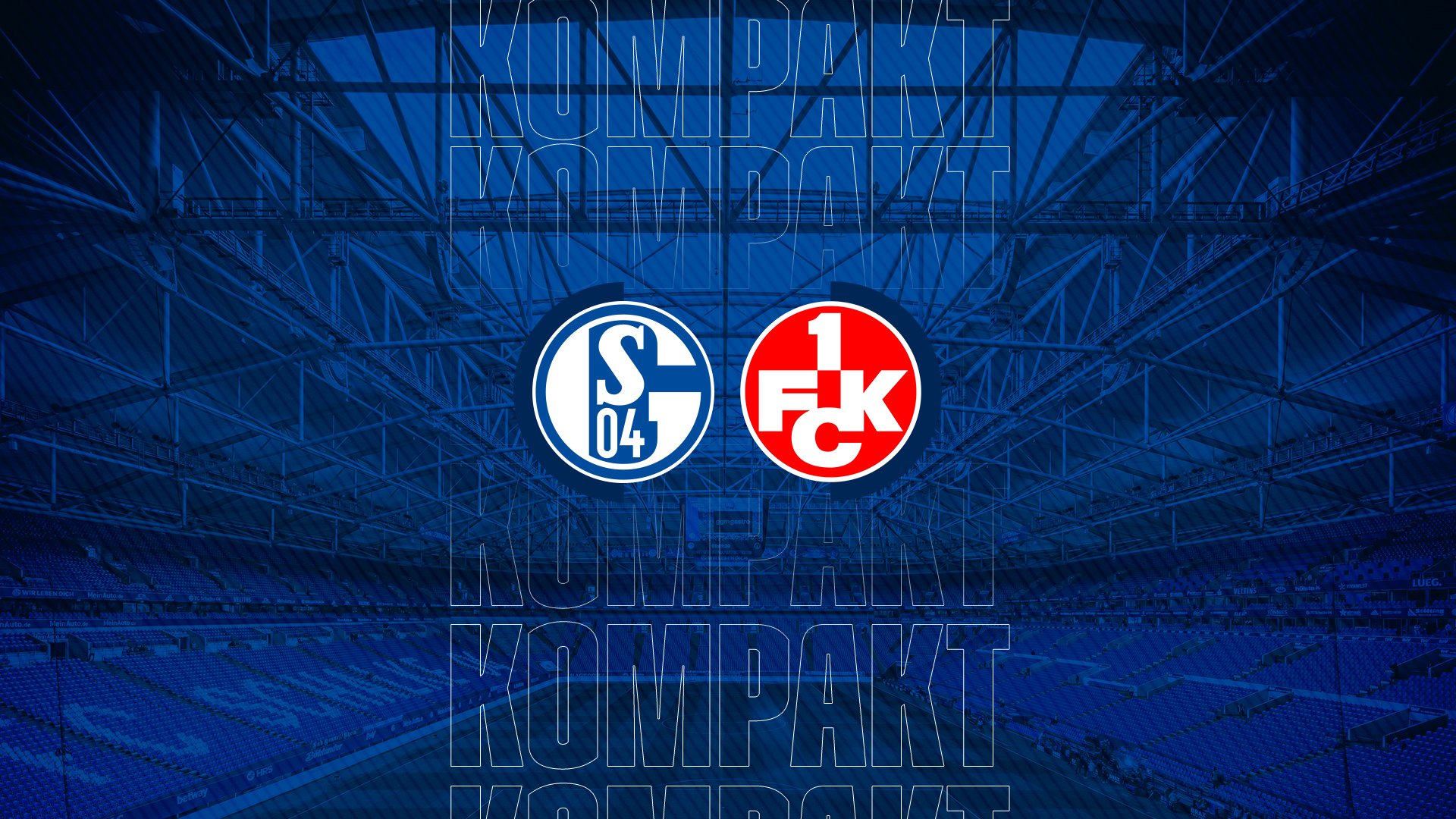 Königsblau kompakt: FC Schalke 04 &#8211; 1. FC Kaiserslautern