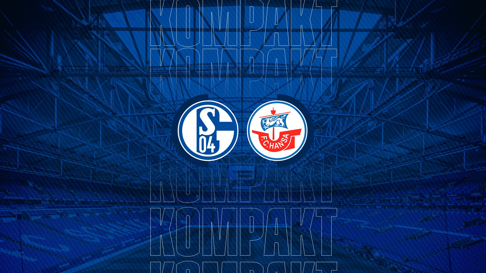 Königsblau kompakt: FC Schalke 04 &#8211; Hansa Rostock