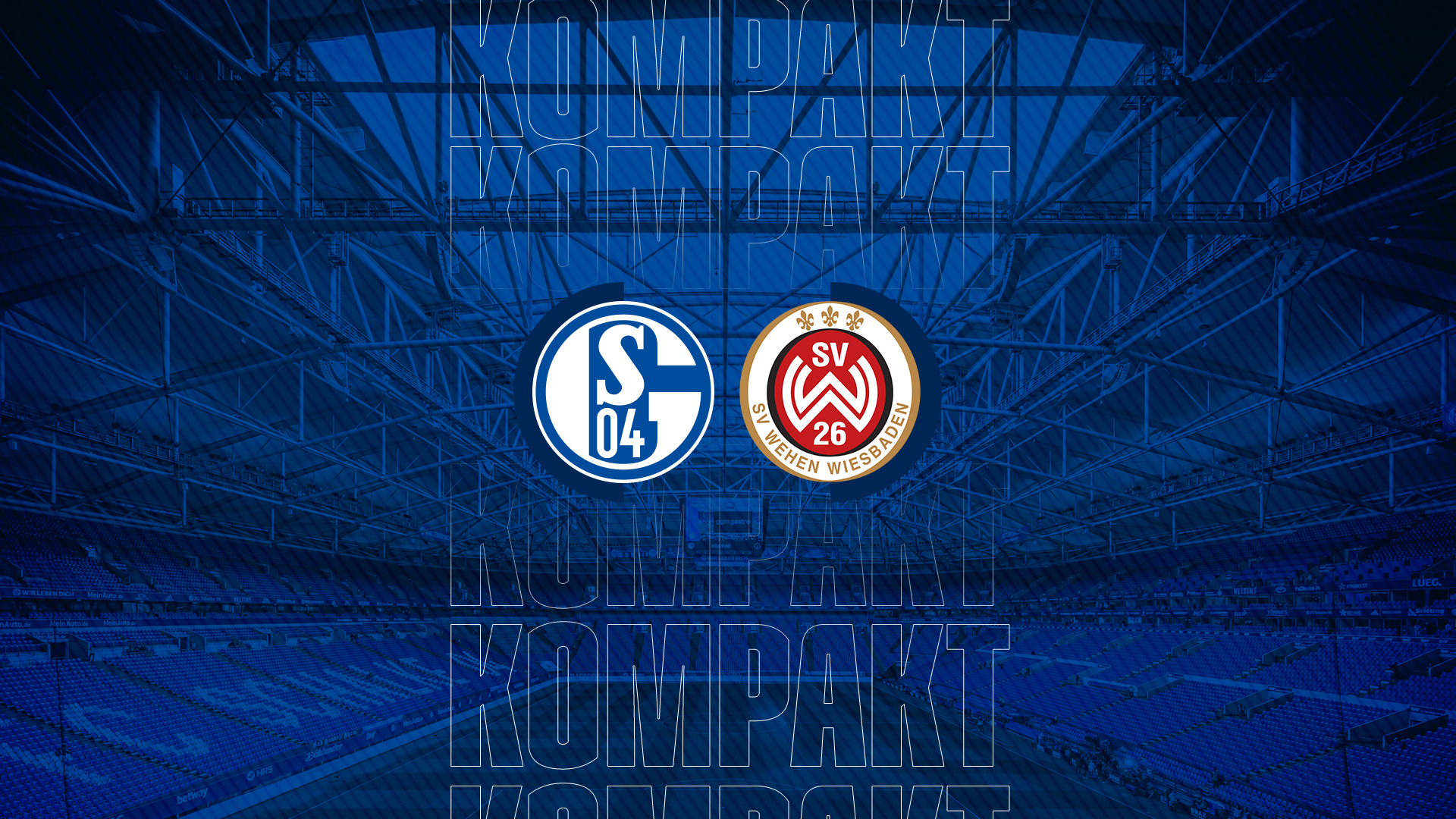 Königsblau kompakt: FC Schalke 04 &#8211; SV Wehen Wiesbaden
