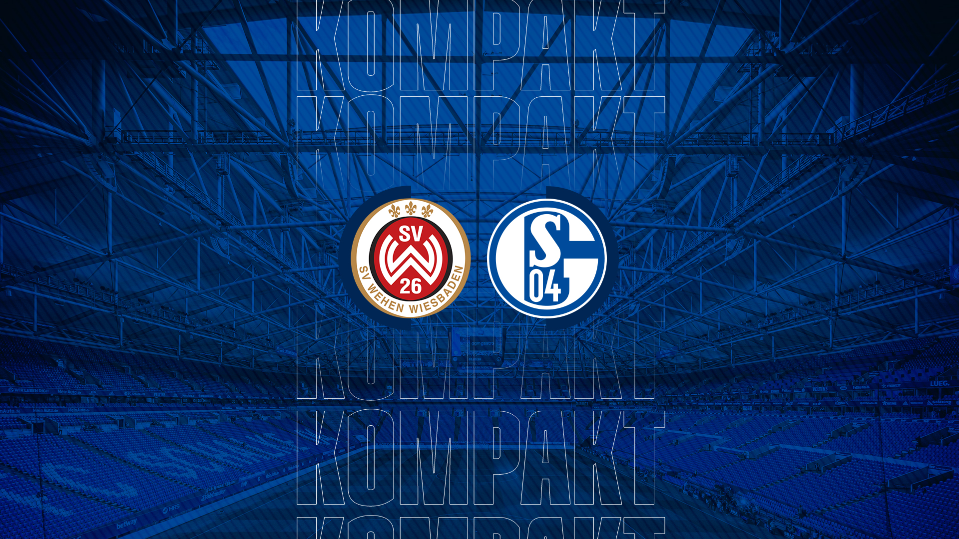 Königsblau kompakt: SV Wehen Wiesbaden &#8211; FC Schalke 04