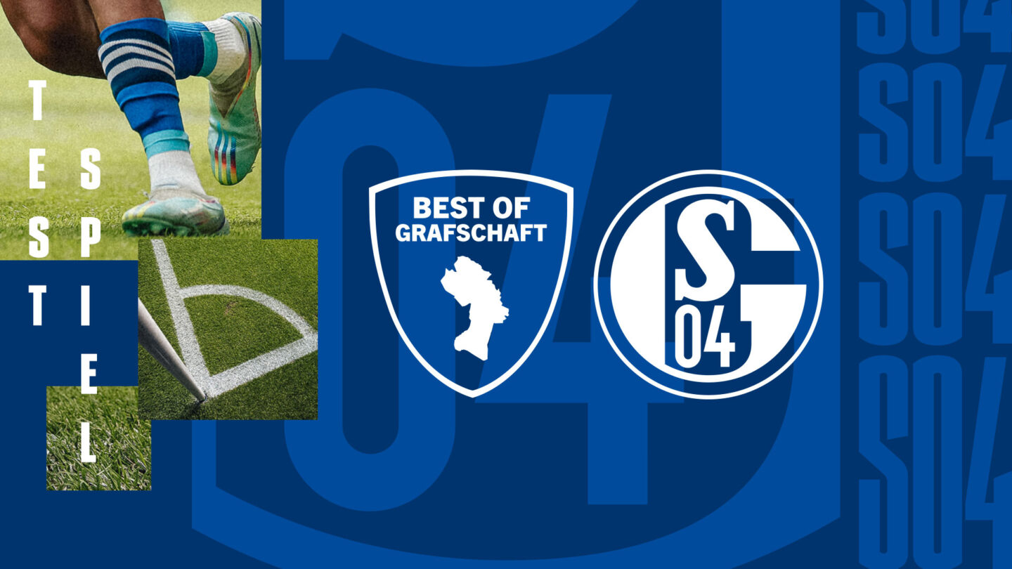 Testspiel: Best of Grafschaft - FC Schalke 04