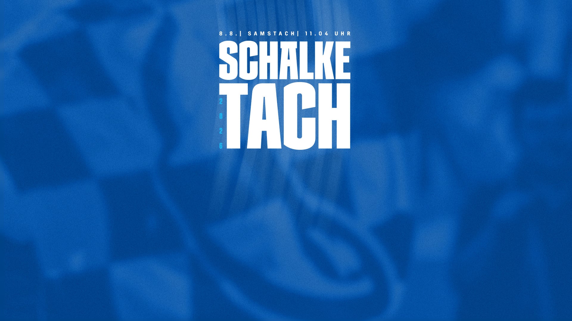 260617_Schalke-Tach_26_Key-Visual_HD700